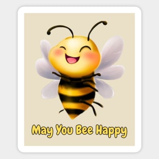 May You Bee Happy Magnet